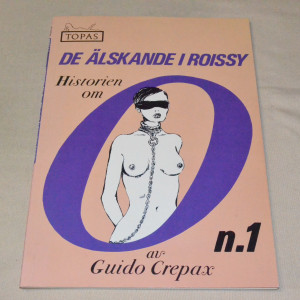 Guido Crepax Historien om O: De älskande i Roissy